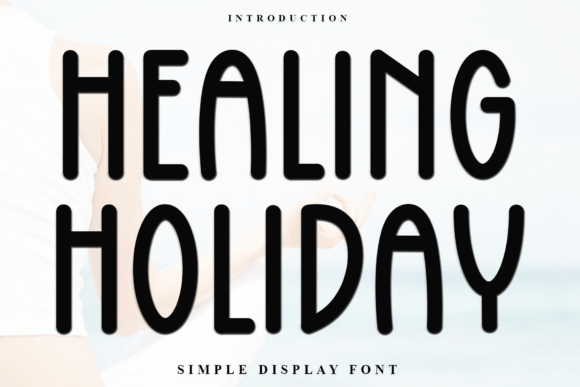 Healing Holiday Typeface for Editorial Design