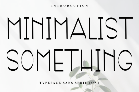 Minimalist Something: A Festive Typeface for Holiday Campaigns