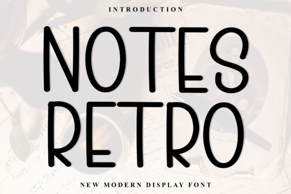 Notes Retro: A Warm Sans Serif Font for Branding