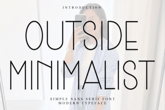 Outside Minimalist Typeface for Festive Editorial Design