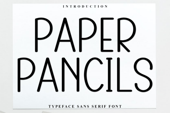 Paper Pancils: The Friendly Sans Serif for Modern Design
