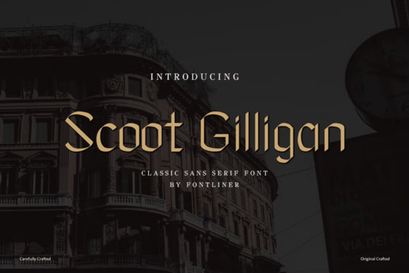Scoot Gilligan: A Classic Sans Serif Font for Branding