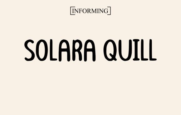 Solara Quill: A Modern Sans Serif Typeface for Editorial Design