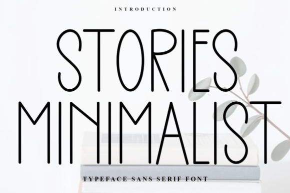Stories Minimalist Typeface for Holiday Campaigns